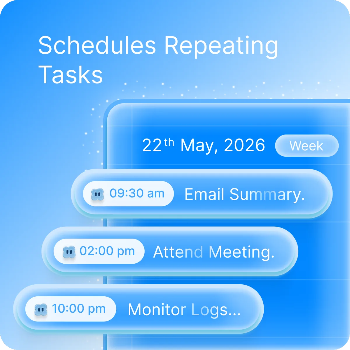 Scheduled tasks: an email summary, a meeting and log monitoring