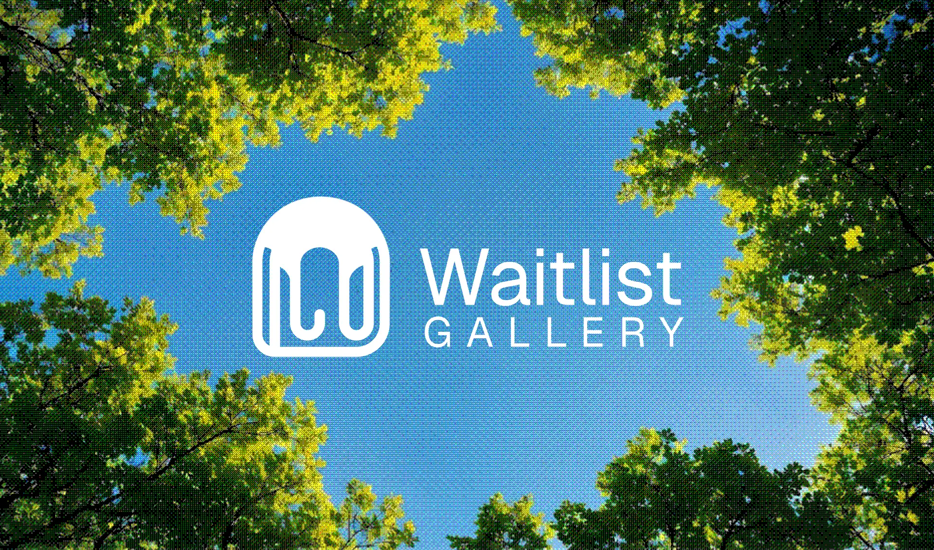 The Waitlist Gallery arch mark and wordmark in white, over a ring of treetops against a blue sky